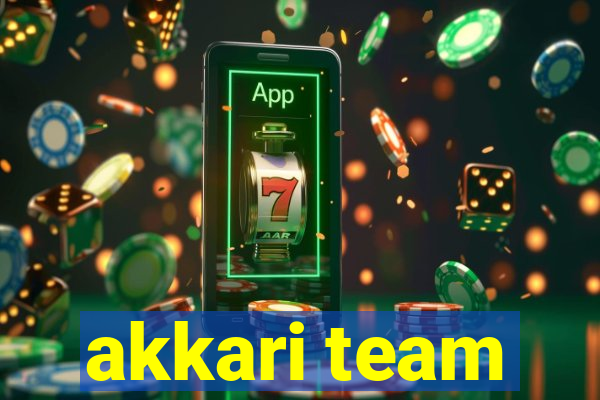 akkari team